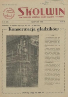 Skolwin : pismo pracowników Szczecińskich Zakładów Celulozowo-Papierniczych. R.3, 1958 nr 6