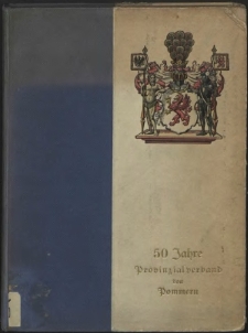 50 Jahre Provinzialverband von Pommern