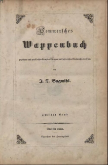 Pommersches Wappenbuch gezeichnet und mit Beschreibung der Wappen und historischen Nachweisen versehen. Bd. 2