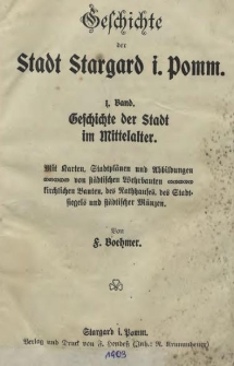 Geschichte der Stadt Stargard i. Pomm. Bd. 1, Geschichte der Stadt im Mittelalter