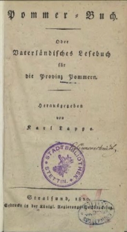 Pommer-Buch oder Vaterländisches Lesebuch für die Provinz Pommern