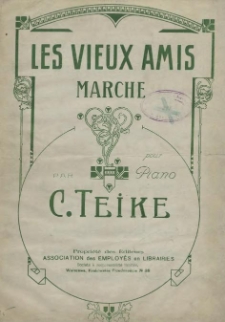 [Alte Kameraden] Les vieux amis : marche : pour Piano