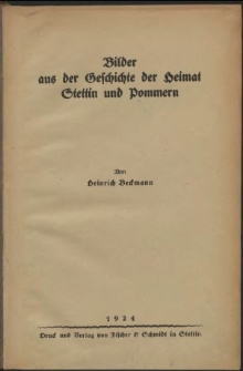 Bilder aus der Geschichte der Heimat Stettin und Pommern