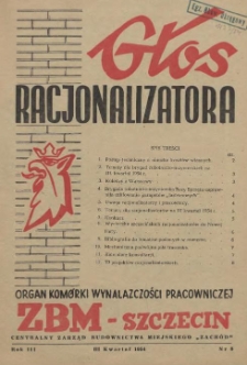 Głos Racjonalizatora : organ kom&oacute;rki wynalazczości pracowniczej ZBM-Szczecin. 1954 nr 8