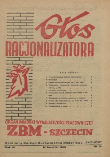 Głos Racjonalizatora : organ kom&oacute;rki wynalazczości pracowniczej ZBM-Szczecin. 1955 nr 13