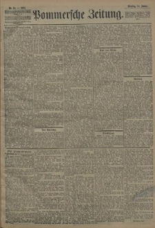 Pommersche Zeitung : organ f&uuml;r Politik und Provinzial-Interessen. 1908 Nr. 16 Blatt 1