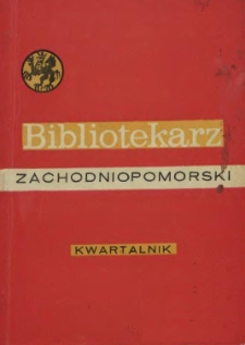 Bibliotekarz Zachodnio-Pomorski : biuletyn poświęcony sprawom bibliotek i czytelnictwa Pomorza Zachodniego. 1971 nr 4 (29)