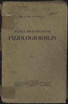 Myśli przewodnie fizjologii roślin. T.2.