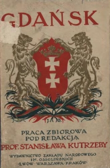 Gdańsk : przeszłość i terażniejszość