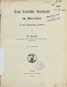 Das deutsche Rathaus im Mittelalter in ener Entwickelung geschildert