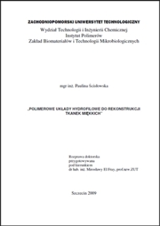 Polimerowe układy hydrofilowe do rekonstrukcji tkanek miękkich