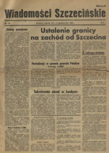 Wiadomości Szczecińskie : biuletyn Urzędu Informacji i Propagandy na Okręg Pomorze Zachodnie. R.1, 1945 nr 39
