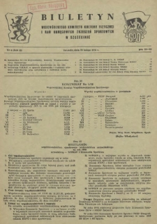 Biuletyn Wojew&oacute;dzkiego Komitetu Kultury Fizycznej i Rad Okręgowych Zrzeszeń Sportowych w Szczecinie. R.2, 1956 nr 4
