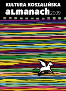 Kultura koszalińska : almanach 2009