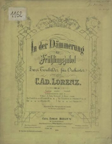 In der Dämmerung und Frühlingsjubel : zwei Tonbilder für Orchester : Op. 19