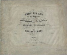Acht Lieder : f&uuml;r eine Singstimme : mit Begleitung des Pianoforte : Op. 3