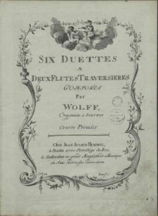 Six Duettes a 2 flutes Traversieres : Oeuv. 1