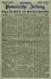 Pommersche Zeitung : organ für Politik und Provinzial-Interessen. 1853 Nr. 263