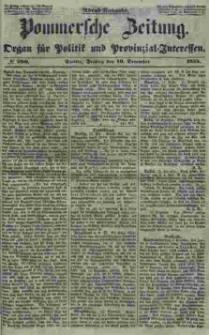 Pommersche Zeitung : organ für Politik und Provinzial-Interessen. 1853 Nr. 290