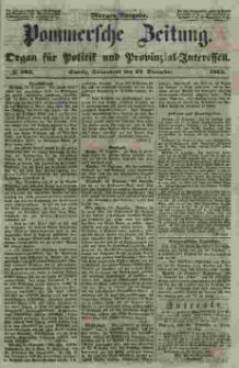 Pommersche Zeitung : organ für Politik und Provinzial-Interessen. 1853 Nr. 303