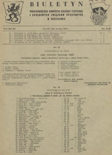 Biuletyn Wojew&oacute;dzkiego Komitetu Kultury Fizycznej i Rad Okręgowych Zrzeszeń Sportowych w Szczecinie. R.3, 1957 nr 8