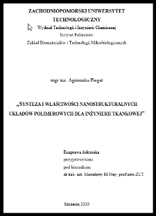Synteza i właściwości nanostrukturalnych układów polimerowych dla inżynierii tkankowej