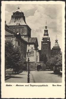 Stettin, Museum und Regierungsgebäude