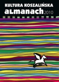 Kultura koszalińska : almanach 2010