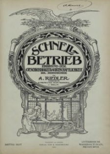 Schnellbetrieb Erhöhung der Geschwindigkeit & Wirtschaftlichkeit der Machinenebetriebe. Heft 3, Press-Pumpmaschinen zur Erzeugung von Kraftwasser für Hydraulische Kraftübertragung