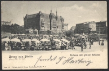 Gruss aus Stettin, Rathaus mit Grüner Schanze