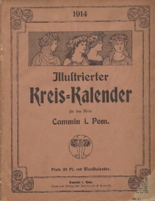 Illustrierter Kreis=Kalender für den Kreis Cammin i. Pom. 1914