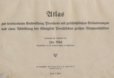 Atlas zur territorialen Entwicklung Preußens mit geschichtlichen [...]