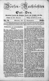 Börsen-Nachrichten der Ost-See : allgemeines Journal für Schiffahrt, Handel und Industrie jeder Art. 1835 Nr. 9