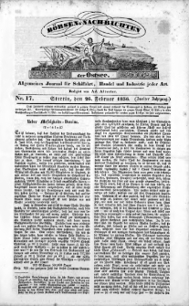 Börsen-Nachrichten der Ost-See : allgemeines Journal für Schiffahrt, Handel und Industrie jeder Art. 1836 Nr. 17