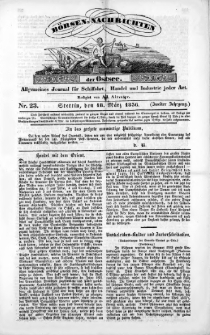 Börsen-Nachrichten der Ost-See : allgemeines Journal für Schiffahrt, Handel und Industrie jeder Art. 1836 Nr. 23
