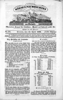 Börsen-Nachrichten der Ost-See : allgemeines Journal für Schiffahrt, Handel und Industrie jeder Art. 1836 Nr. 31