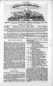Börsen-Nachrichten der Ost-See : allgemeines Journal für Schiffahrt, Handel und Industrie jeder Art. 1836 Nr. 52