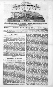 Börsen-Nachrichten der Ost-See : allgemeines Journal für Schiffahrt, Handel und Industrie jeder Art. 1836 Nr. 62