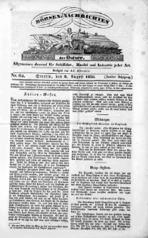 B&ouml;rsen-Nachrichten der Ost-See : allgemeines Journal f&uuml;r Schiffahrt, Handel und Industrie jeder Art. 1836 Nr. 64