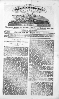 Börsen-Nachrichten der Ost-See : allgemeines Journal für Schiffahrt, Handel und Industrie jeder Art. 1836 Nr. 69