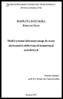 Model systemu informatycznego do oceny użyteczności zdobywanych kompetencji zawodowych