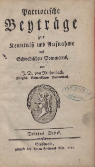 Patriotische Beyträge zur Kenntniß und Aufnahme des Schwedischen Pommerns. 1785 St. 3
