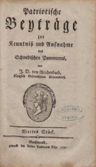 Patriotische Beyträge zur Kenntniß und Aufnahme des Schwedischen Pommerns. 1785 St. 4