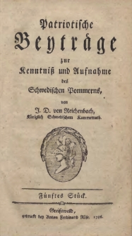 Patriotische Beyträge zur Kenntniß und Aufnahme des Schwedischen Pommerns. 1786 St. 5