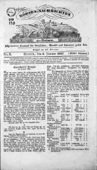 Börsen-Nachrichten der Ost-See : allgemeines Journal für Schiffahrt, Handel und Industrie jeder Art. 1837 Nr. 2