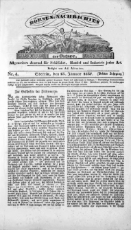 Börsen-Nachrichten der Ost-See : allgemeines Journal für Schiffahrt, Handel und Industrie jeder Art. 1837 Nr. 4