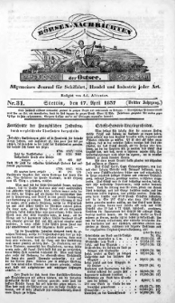 Börsen-Nachrichten der Ost-See : allgemeines Journal für Schiffahrt, Handel und Industrie jeder Art. 1837 Nr. 31