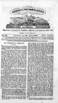 Börsen-Nachrichten der Ost-See : allgemeines Journal für Schiffahrt, Handel und Industrie jeder Art. 1837 Nr. 52
