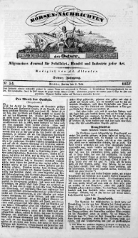 B&ouml;rsen-Nachrichten der Ost-See : allgemeines Journal f&uuml;r Schiffahrt, Handel und Industrie jeder Art. 1837 Nr. 54