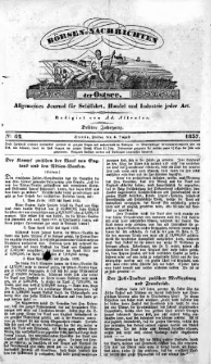 Börsen-Nachrichten der Ost-See : allgemeines Journal für Schiffahrt, Handel und Industrie jeder Art. 1837 Nr. 62